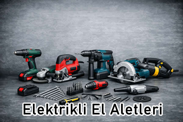 Elektrikli El Aletleri